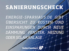 Sanierungscheck gibt Übersicht zu Kosten und Einsparungen durch neue Dämmung, Fenster, Heizung oder Solaranlage